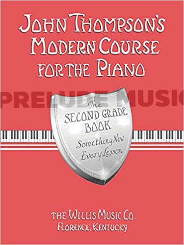 John Thompson's Modern Course for the Piano: Second Grade