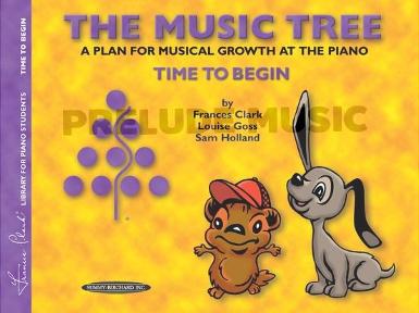 The Music Tree: Student's Book, Time to Begin