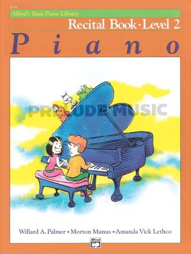 Alfred's Basic Piano Library: Recital Book 2