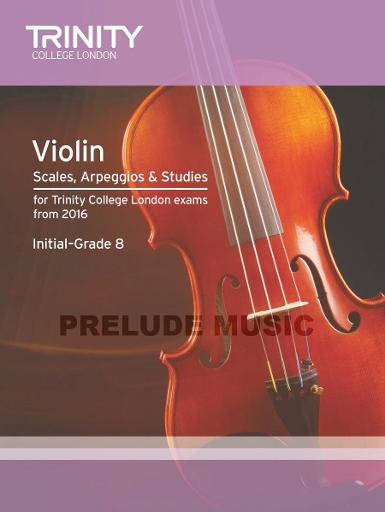 Violin Scales, Exercises & Studies Initial-Grade 8 from 2016