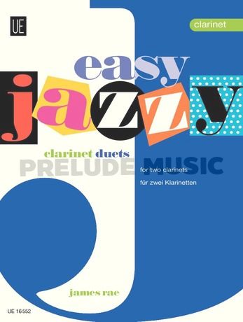 James Rae: Easy Jazzy Duets - Clarinets for 2 clarinets
