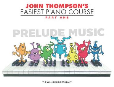 John Thompson's: Easiest Piano Course Part 1