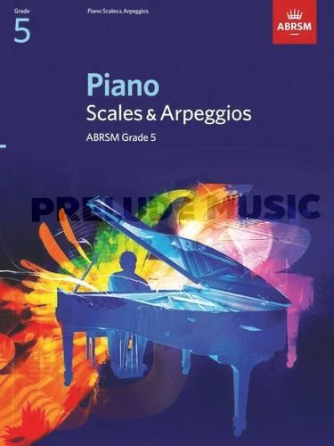 ABRSM Piano Scales and Broken Chords: From 2009 (Grade 5)