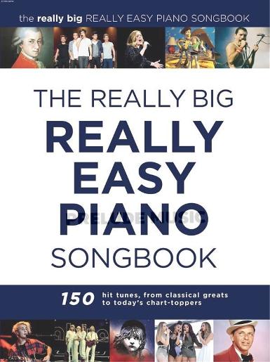 THE REALLY BIG REALLY EASY PIANO SONGBOOK