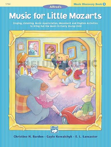 Music for Little Mozarts: Music Discovery Book 3