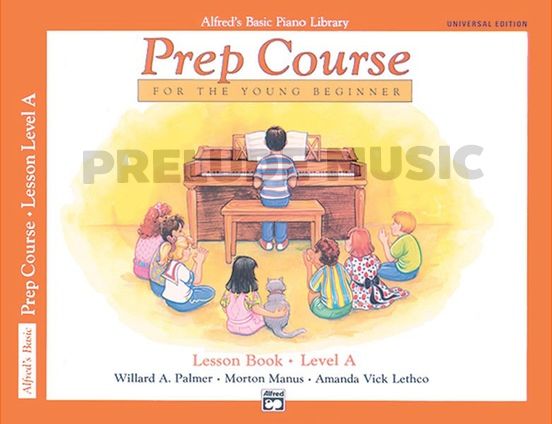 Alfred's Basic Piano Prep Course : Lesson book A