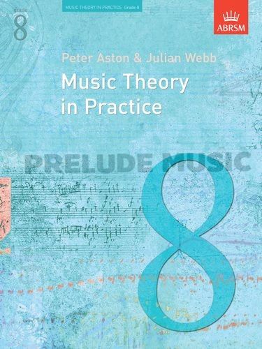 Music Theory In Practice - Grade 8
