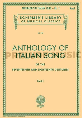 Anthology of Italian Song of the 17th and 18th Centuries