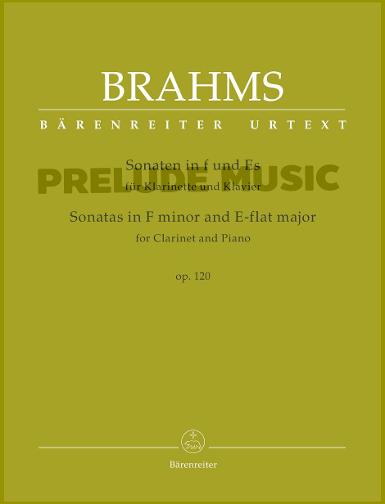 Brahms, Sonatas in F minor and E-flat major for Clarinet and Piano op. 120
