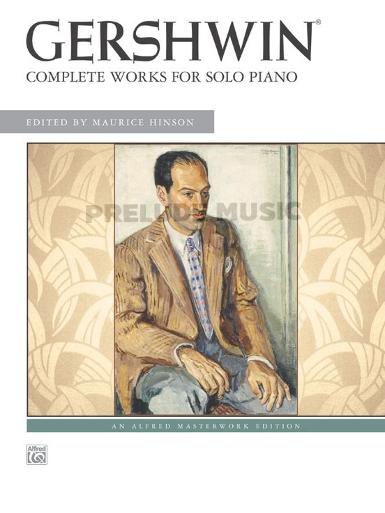 George Gershwin Complete Works for Solo Piano