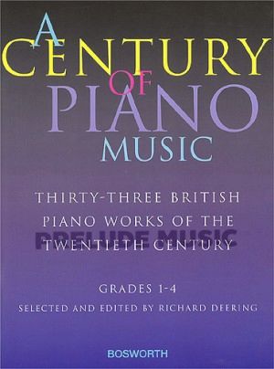 A Century Of Piano Music: Grades 1-4 Selected and Edited by Richard Deering