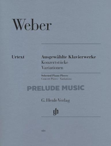 Weber Selected Piano Pieces (Concert Pieces, Variations)