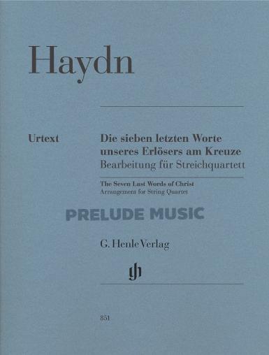 Haydn The Seven Last Words of Christ, Arrangement for String Quartet Hob. XX/1B