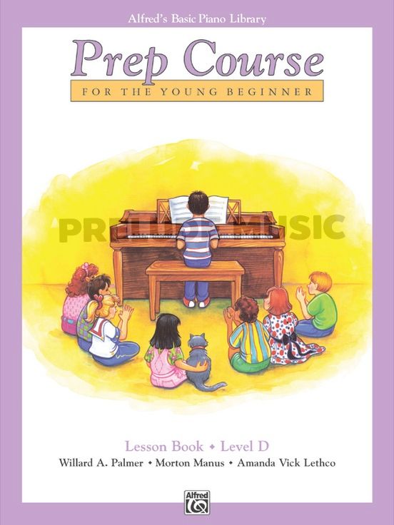 Alfred's Basic Piano Prep Course :Lesson book D