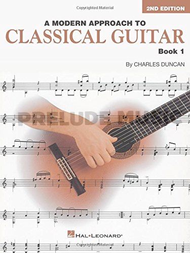 A Modern Approach to Classical Guitar, 2nd Edition Book 1
