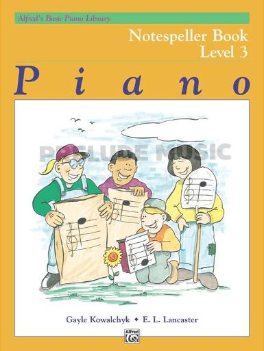 Alfred's Basic Piano Library: Notespeller Book 3