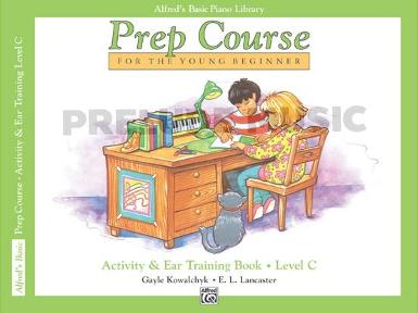 Alfred's Basic Piano Prep Course : Activity & Ear Trainning Book C