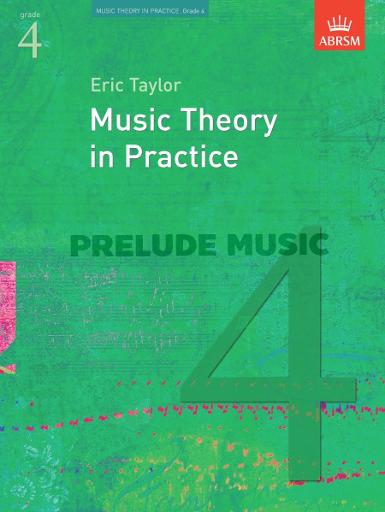 Music Theory In Practice - Grade 4 (Revised 2008 Edition)