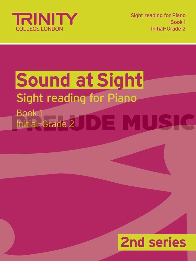 Trinity Guildhall Sound at Sight - Piano, Book 1: Initial-Grade 2
