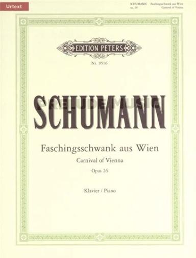 Schumann Carnival of Vienna/ Faschingsschwank aus Wien Op.26