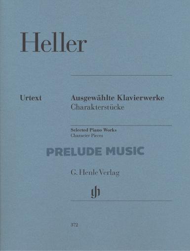 Heller Selected Piano Works (Character Pieces)